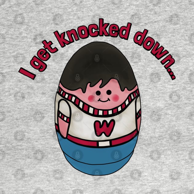 Weebles Get Knocked Down by Slightly Unhinged